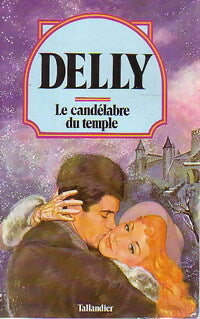 Le candélabre du temple - Delly - Delly - Livre