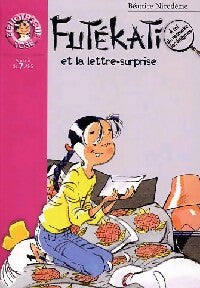 Futékati et la lettre-surprise - Béatrice Nicodème - Bibliothèque rose (série actuelle) - Livre