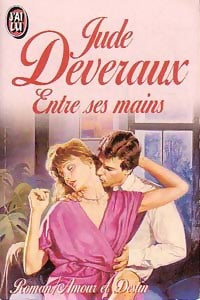 Entre ses mains - Jude Deveraux - J'ai Lu - Livre