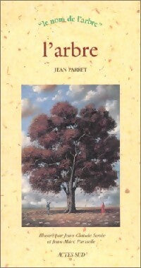 L'arbre - Jean Parret - Le Nom de lArbre - Livre
