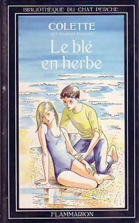 Le blé en herbe - Colette - Bibliothèque du Chat Perché - Livre