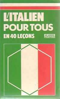L'italien pour tous en 40 leçons - Henri Louette ; Pierre Noaro -  Pocket - Livre