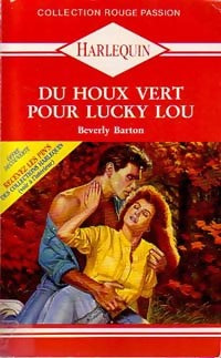 Du houx vert pour Lucky Lou - Beverly Barton - Rouge Passion - Livre
