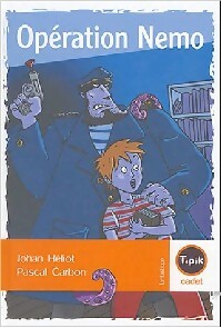 Opération Némo - Johan Héliot - Tipik Cadet - Livre