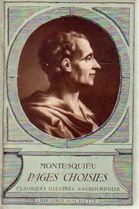 Pages choisies - Charles De Montesquieu -  Classiques illustrés Vaubourdolle - Livre