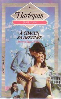 A chacun sa destinée - Donna Kimel Vitek - Série d'Or - Livre