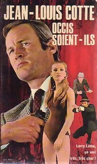 Occis soient-ils - Jean-Louis Cotte - Aventures - Livre