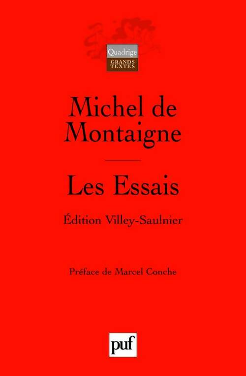 Les essais - Michel De Montaigne - Quadrige - Livre