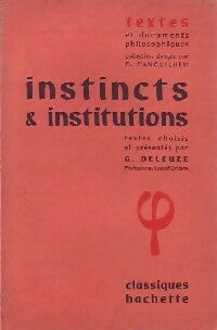 Instincts et institutions - Gilles Deleuze - Textes et documents philosophiques - Livre