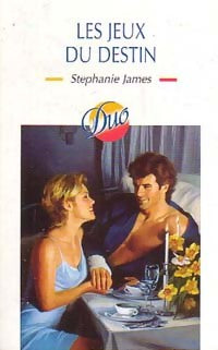 Les jeux du destin - Stephanie James - Duo - Livre