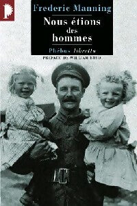 Nous étions des hommes - Frederic Manning - Libretto - Livre