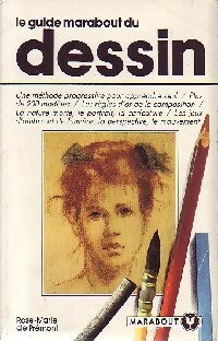 Le guide marabout du dessin - Rose-Marie De Prémont ; Nicole Philippi - Poche pratique - Livre