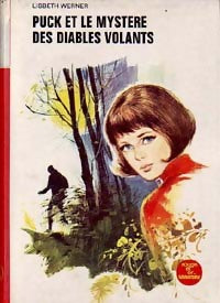Puck et le mystère des diables volants - Lisbeth Werner - Bibliothèque Rouge et Or Souveraine - Livre