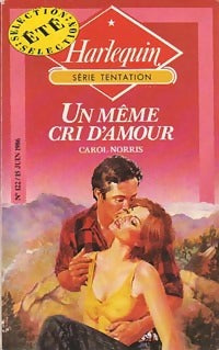 Un même cri d'amour - Carol Norris - Série Tentation - Livre