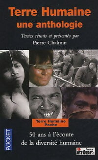 Terre humaine : une anthologie - Pierre Chalmin - Pocket - Livre