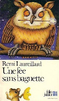 Une fée sans baguette - Rémi Laureillard - Folio Junior - Livre