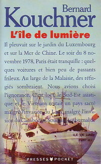 L'île de lumière - Bernard Kouchner - Pocket - Livre