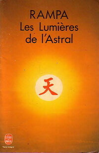 Les lumières de l'Astral - T. Lobsang Rampa - Le Livre de Poche - Livre