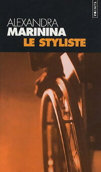 Le styliste - Alexandra Marinina - Points - Livre