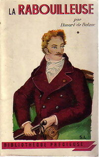 La rabouilleuse Tome I - Honoré De Balzac - Bibliothèque Précieuse - Livre