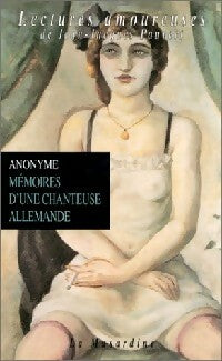 Mémoires d'une chanteuse allemande - Wilhelmine Schroëder-Devrient - Lectures amoureuses de Jean-Jacques Pauvert - Livre