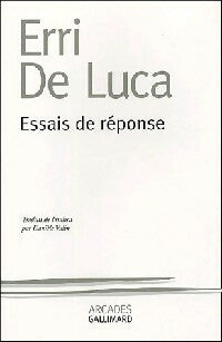 Essais de réponse - Erri De Luca - Arcades - Livre