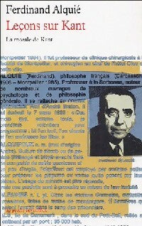 Leçons sur Kant - Ferdinand Alquié - La petite vermillon - Livre
