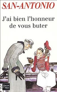 J'ai bien l'honneur de vous buter - San-Antonio - San-Antonio (2ème Série) - Livre