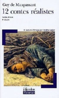 12 contes réalistes - Guy De Maupassant - Folio Plus Classiques - Livre