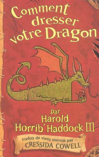 Comment dresser votre dragon - Cressida Cowell - Lecture en Poche - Livre