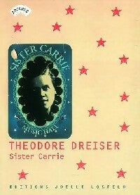 Sister Carrie - Théodore Dreiser - Arcanes - Livre