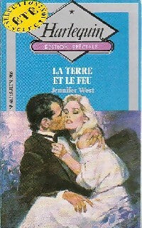 La terre et le feu - Jennifer West - Harlequin Edition Spéciale - Livre