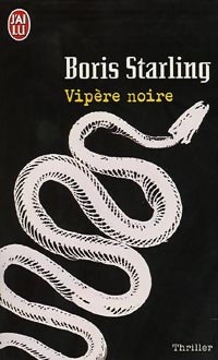 Vipère noire - Boris Starling - J'ai Lu - Livre