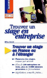 Trouver un stage en entreprise - X - Guides J - Livre