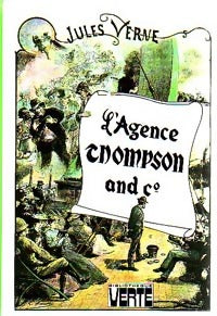 L'agence Thompson & Cie - Jules Verne - Bibliothèque verte (3ème série) - Livre