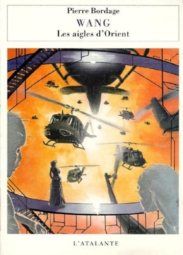 Wang Tome II : Les aigles d'orient - Pierre Bordage - La dentelle du cygne - Livre