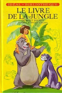 Le livre de la jungle - Walt Disney - Idéal-Bibliothèque - Livre