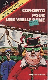 Concerto pour une vieille dame - François Thiéry - C'est toi... Le détective - Livre