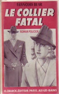 Le collier fatal - François Béar - Roman Policier - Livre