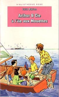 Arthur et Cie à l'île aux mouettes - Enid Blyton - Bibliothèque rose (4ème série) - Livre