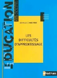 Les difficultés d'apprentissage - Jean-Luc Chabanne - Education en poche - Livre