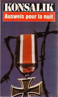 Ausweis pour la nuit - Heinz G. Konsalik - Pocket - Livre