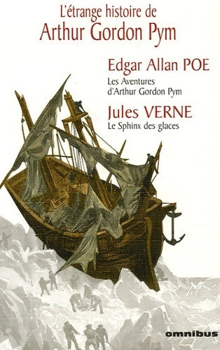 Arthur Gordon Pym - Jules Verne ; Edgar Allan Poe - Omnia - Livre