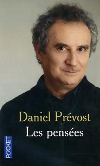 Les pensées - Daniel Prévost - Pocket - Livre