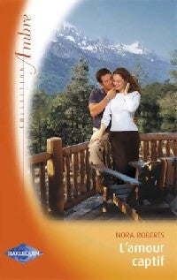 L'amour captif - Nora Roberts - Ambre - Livre