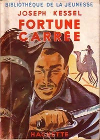 Fortune carrée - Joseph Kessel - Bibliothèque de la Jeunesse - Livre