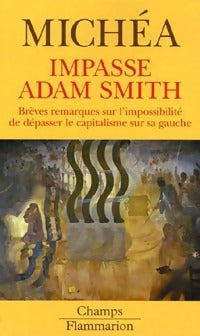 Impasse Adam Smith - Jean-Claude Michéa - Champs - Livre