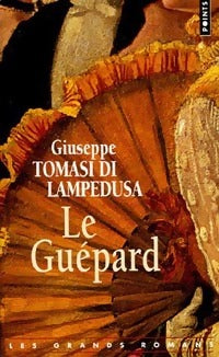 Le guépard - Giuseppe Tomasi Di Lampedusa - Points - Livre