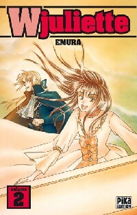 W-Juliette Tome II - Emura - Manga - Pika - Livre