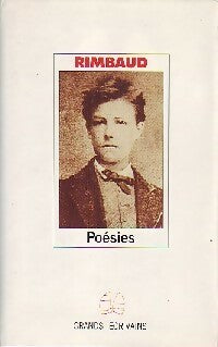 Poésies - Arthur Rimbaud - Grands Ecrivains - Livre